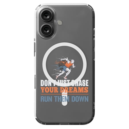 DistinctInk MagSafe Clear Case for Apple iPhone 16 (6.1" Screen) - Don't Chase Dreams Run Them Down - Wireless Charging Compatible