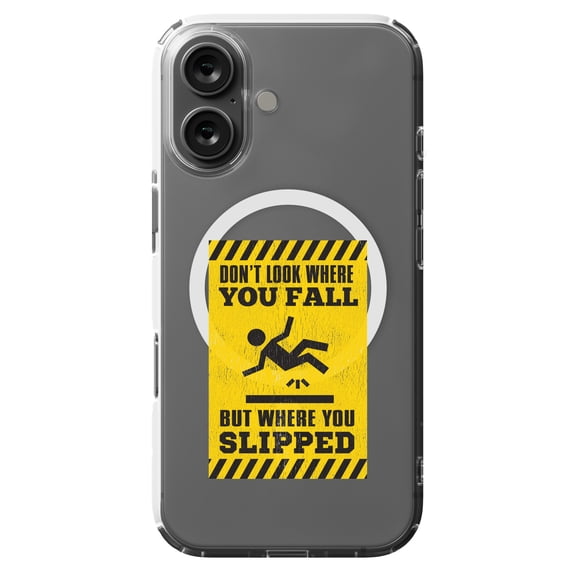 DistinctInk MagSafe Clear Case for Apple iPhone 16 (6.1" Screen) - Don't Look Fall Where Slipped - Raised Bezel Screen Guard
