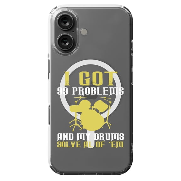 DistinctInk MagSafe Clear Case for Apple iPhone 16 (6.1" Screen) - Got 99 Problems & My Drums Solve 'Em - Raised Bezel Screen Guard