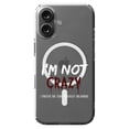 thumbnail image 1 of DistinctInk MagSafe Clear Case for Apple iPhone 16 (6.1" Screen) - I'm Not crazy I Prefer the Term Mentally Hilarious - Lightweight Grip, 1 of 3