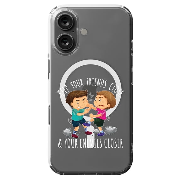 DistinctInk MagSafe Clear Case for Apple iPhone 16 (6.1" Screen) - Keep Friends Close Enemies Closer - Lightweight Grip