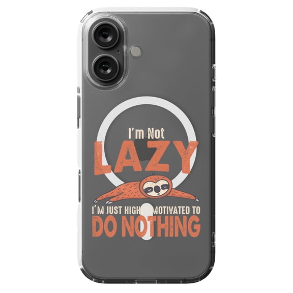 DistinctInk Hybrid Case for iPhone 16 - Slim, Durable, Compatible with MagSafe Charging - Not Lazy Motivated To Do Nothing - Sloth