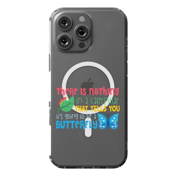 DistinctInk Hybrid Case for iPhone 16 Pro MAX - Slim, Durable, Compatible with MagSafe Charging - Nothing In Caterpillar That Is Going To Be Butterfly