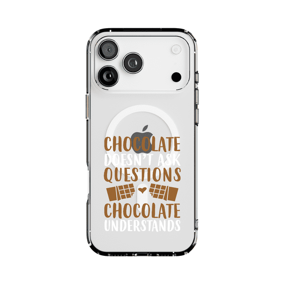 DistinctInk MagSafe Clear Case for Apple iPhone 17 Pro Max (6.9" Screen) - Chocolate Doesn't Ask Questions Understands - Slim Profile Design