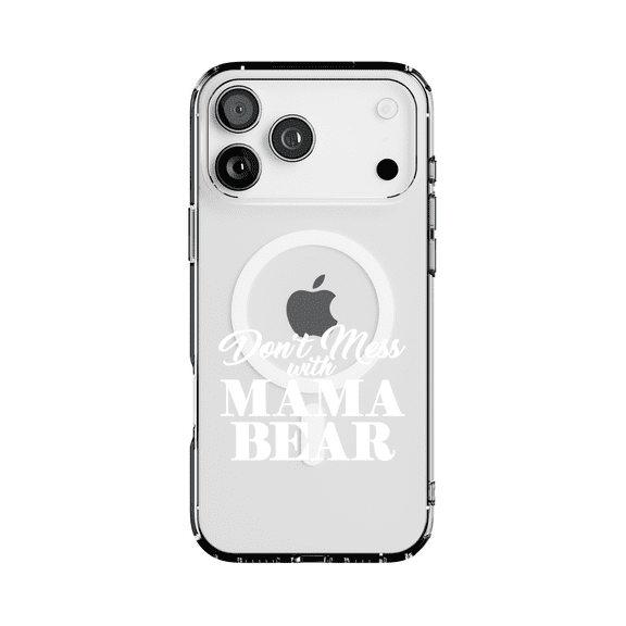 DistinctInk Hybrid Clear Case Compatible with MagSafe for iPhone 17 Pro Max- Dont Mess with MAMA BEAR Design