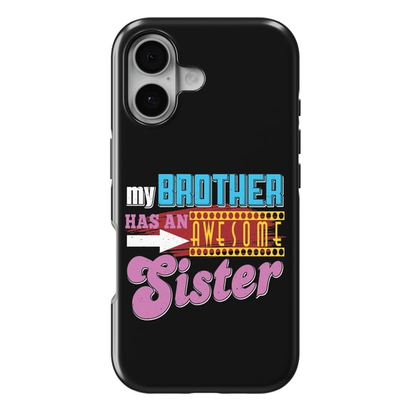 DistinctInk MagSafe Tough Case for iPhone 17 (6.1") - Brother Has Awesome Sister - Shockproof Drop Protection MagSafe Compatible Cover