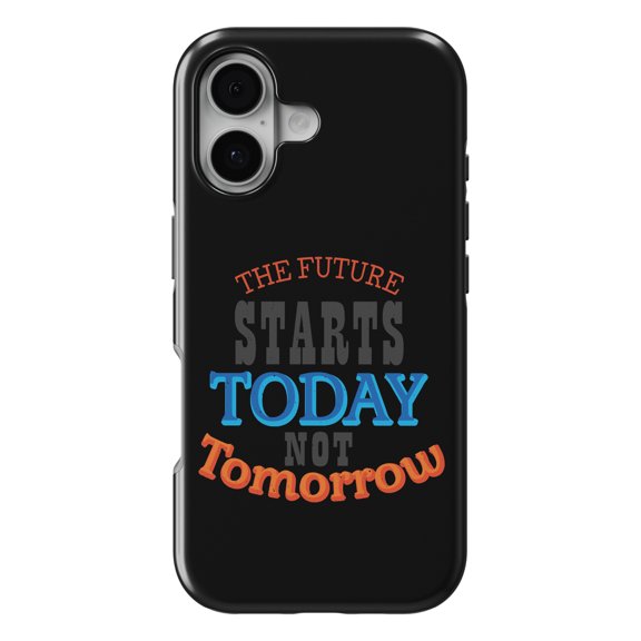 DistinctInk MagSafe Tough Case for iPhone 17 (6.1") - Future Starts Today Not Tomorrow - Shockproof Drop Protection MagSafe Compatible Cover