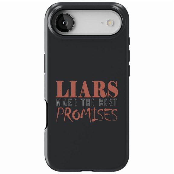 DistinctInk MagSafe Tough Case for iPhone 17 Air (6.7") - Liars Make Best Promises - Shockproof Drop Protection MagSafe Compatible Cover