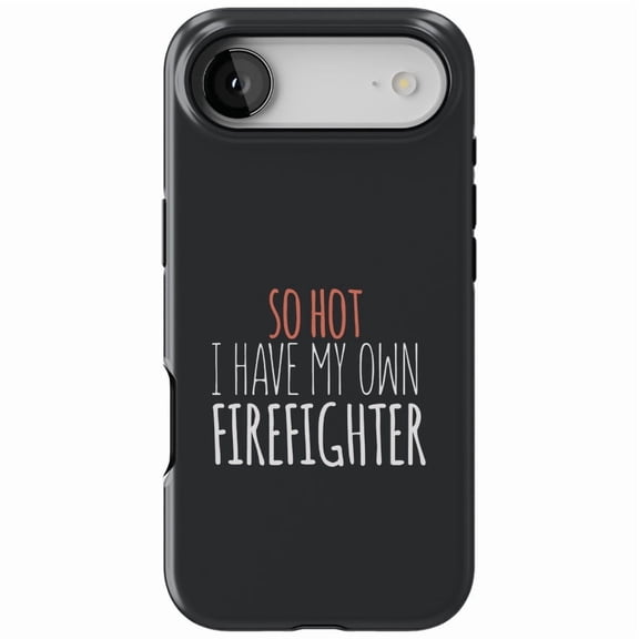 DistinctInk MagSafe Tough Case for iPhone 17 Air (6.7") - So Hot I Have My Own Firefighter - Shockproof Drop Protection MagSafe Compatible Cover