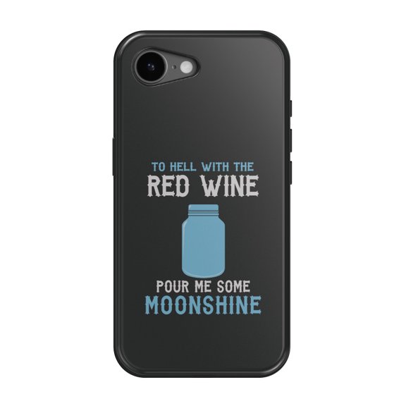 DistinctInk MagSafe Tough Case for iPhone 17e (6.1") - to Hell with Red Wine Pour Me Moonshine - Shockproof Drop Protection MagSafe Compatible Cover