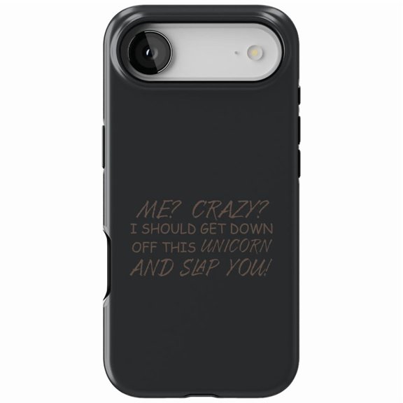DistinctInk MagSafe Tough Case for iPhone 17 Air (6.7") - Me? Crazy? I Should Get Down Off This Unicorn - Shockproof Drop Protection MagSafe Compatible Cover