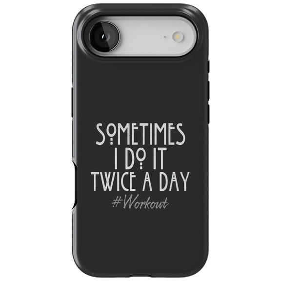 DistinctInk MagSafe Tough Case for iPhone 17 Air (6.7") - Sometimes I Do It Twice A Day #Workout - Shockproof Drop Protection MagSafe Compatible Cover