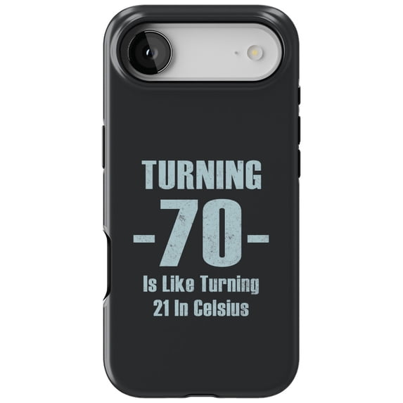 DistinctInk MagSafe Tough Case for iPhone 17 Air (6.7") - Turning 70 is Like Turning 21 in Celsius - Shockproof Drop Protection MagSafe Compatible Cover