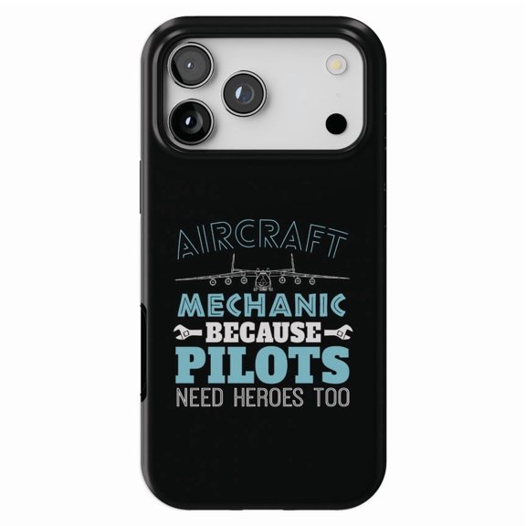 DistinctInk MagSafe Tough Case for iPhone 17 Pro Max (6.9") - Aircraft Mechanic Pilots Need Heroes Too - Shockproof Drop Protection MagSafe Compatible Cover