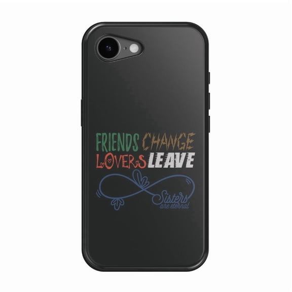 DistinctInk MagSafe Tough Case for iPhone 17e (6.1") - Friends Change Lovers Leave Sisters Eternal - Shockproof Drop Protection MagSafe Compatible Cover