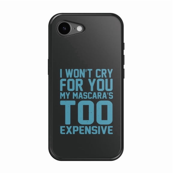 DistinctInk MagSafe Tough Case for iPhone 17e (6.1") - I Won't Cry for You My Mascara's Too Expensive - Shockproof Drop Protection MagSafe Compatible Cover