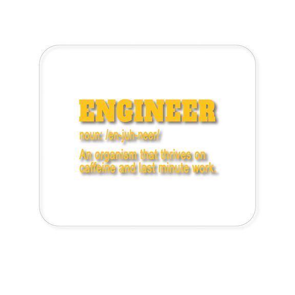 DistinctInk Mouse Pad - 1/4" Foam Rubber - Engineer Definition - Caffeine and Last Minute