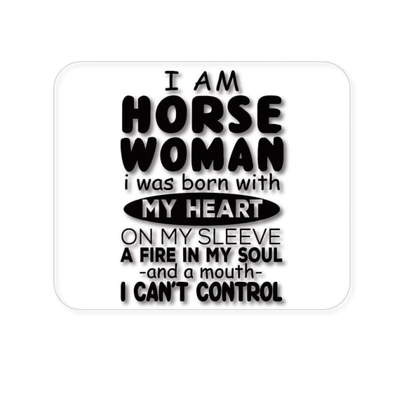DistinctInk Mouse Pad - 1/4" Foam Rubber - I Am A Horse Woman - Can't Control