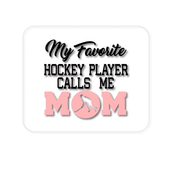 DistinctInk Mouse Pad - 1/4" Foam Rubber - My Favorite Hockey Player Calls Me Mom
