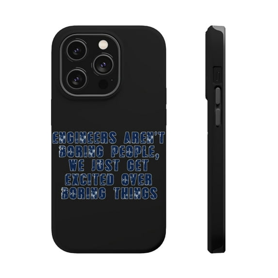 DistinctInk Tough Case for Apple iPhone 14 Pro MAX (6.7" Screen), Compatible with MagSafe Charging - Engineers Aren't Boring Excited Over Boring Things