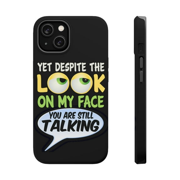 DistinctInk MagSafe Tough Case for Apple iPhone 13 (6.1" Screen) - Despite Look On Face Still Talking - Slim Profile Design