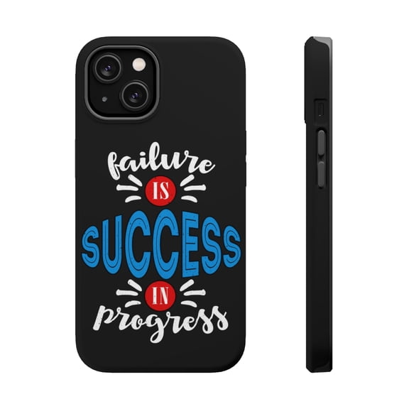 DistinctInk MagSafe Tough Case for Apple iPhone 13 (6.1" Screen) - Failure Is Success In Progress - Wireless Charging Compatible