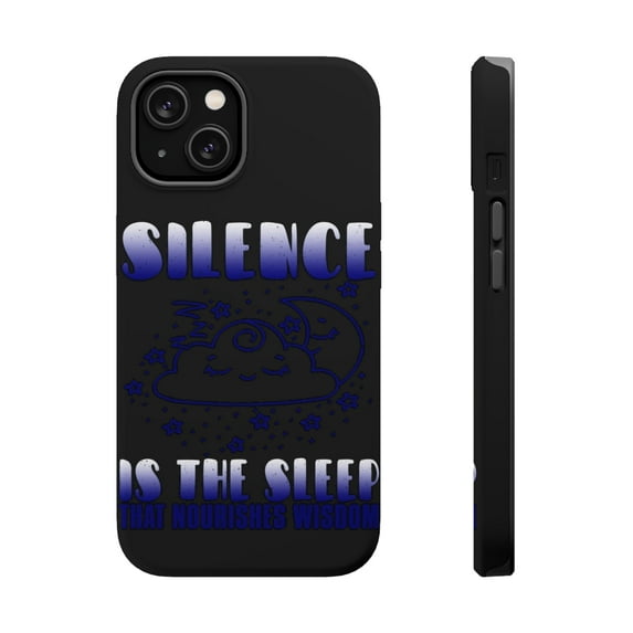 DistinctInk Tough Case for Apple iPhone 13 (6.1" Screen), Compatible with MagSafe Charging - Silence Is Sleep That Nourishes Wisdom