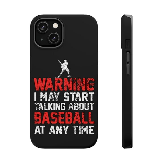 DistinctInk MagSafe Tough Case for Apple iPhone 13 (6.1" Screen) - Warning May Start Talking Baseball - Shockproof Protection