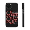 thumbnail image 1 of DistinctInk Tough Case for Apple iPhone 13 (6.1" Screen), Compatible with MagSafe Charging - Where There Is Love There Is Life, 1 of 6