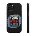 thumbnail image 1 of DistinctInk MagSafe Tough Case for Apple iPhone 13 (6.1" Screen) - Young Wild And Free - Slim Profile Design, 1 of 6