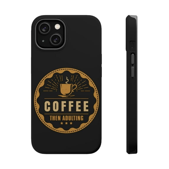 DistinctInk Tough Case for Apple iPhone 13 MINI (5.4" Screen), Compatible with MagSafe Charging - Coffee Then Adulting