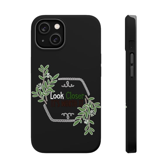 DistinctInk Tough Case for Apple iPhone 13 MINI (5.4" Screen), Compatible with MagSafe Charging - Look Closer It's Worth It