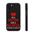 thumbnail image 1 of DistinctInk Tough Case for Apple iPhone 13 MINI (5.4" Screen), Compatible with MagSafe Charging - Mom and a Nurse Nothing Scares Me, 1 of 6