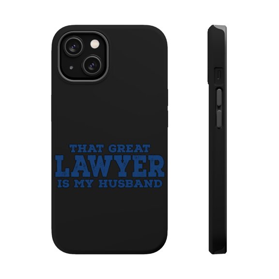 DistinctInk MagSafe Tough Case for Apple iPhone 13 Mini (5.4" Screen) - That Great Lawyer is My Husband - Slim Profile Design