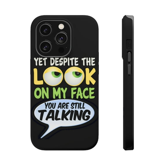 DistinctInk MagSafe Tough Case for Apple iPhone 13 Pro (6.1" Screen) - Despite Look On Face Still Talking - Raised Bezel Screen Guard