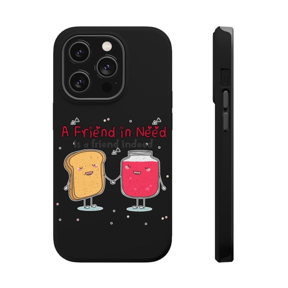 DistinctInk MagSafe Tough Case for Apple iPhone 13 Pro (6.1" Screen) - Friend In Need Friend Indeed - Slim Profile Design