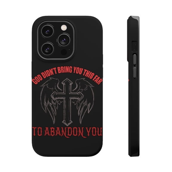 DistinctInk MagSafe Tough Case for Apple iPhone 13 Pro (6.1" Screen) - God Won't Abandon You - Shockproof Protection