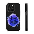 thumbnail image 1 of DistinctInk Tough Case for Apple iPhone 13 PRO (6.1" Screen), Compatible with MagSafe Charging - Have Faith, 1 of 6