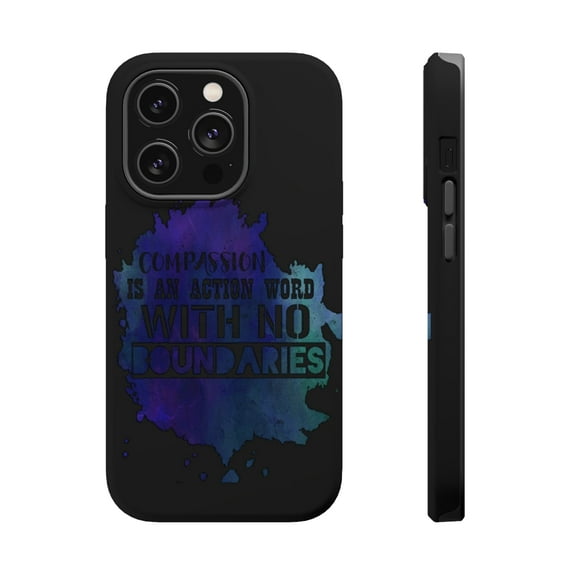 DistinctInk Tough Case for Apple iPhone 13 Pro MAX (6.7" Screen), Compatible with MagSafe Charging - Compassion Action Word No Boundaries
