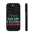 thumbnail image 1 of DistinctInk Tough Case for Apple iPhone 13 Pro MAX (6.7" Screen), Compatible with MagSafe Charging - Prayers Go Up Blessings Come Down, 1 of 6