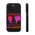 thumbnail image 1 of DistinctInk Tough Case for Apple iPhone 13 Pro MAX (6.7" Screen), Compatible with MagSafe Charging - Sisterhood Not Destination Journey, 1 of 6