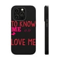 thumbnail image 1 of DistinctInk MagSafe Tough Case for Apple iPhone 13 Pro Max (6.7" Screen) - To Know Me Is To Love Me - Lightweight Grip, 1 of 6