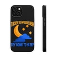 thumbnail image 1 of DistinctInk Tough Case for Apple iPhone 14 (6.1" Screen), Compatible with MagSafe Charging - Achieve Impossible Dream Try Going To Sleep, 1 of 6