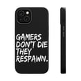 thumbnail image 1 of DistinctInk MagSafe Tough Case for Apple iPhone 14 (6.1" Screen) - Gamers Don't Die They Respawn. - Wireless Charging Compatible, 1 of 6