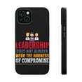thumbnail image 1 of DistinctInk Tough Case for Apple iPhone 14 (6.1" Screen), Compatible with MagSafe Charging - Leadership Not Always Compromise, 1 of 6