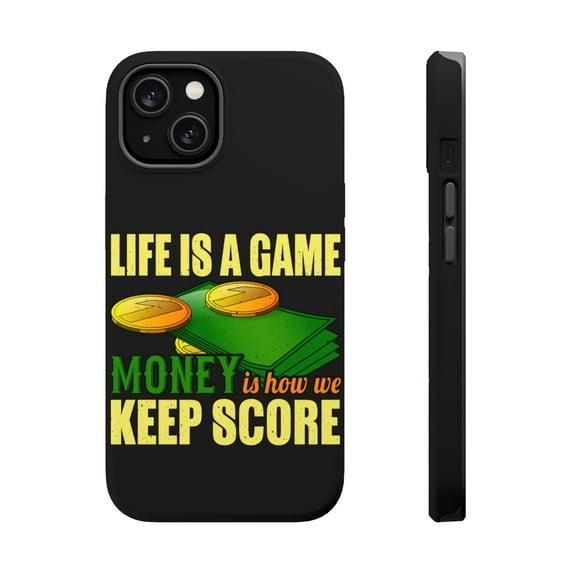 DistinctInk Tough Case for Apple iPhone 14 (6.1" Screen), Compatible with MagSafe Charging - Life A Game Money How Keep Score