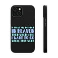 thumbnail image 1 of DistinctInk MagSafe Tough Case for Apple iPhone 14 (6.1" Screen) - I Want to Go With Them - Shockproof Protection, 1 of 6