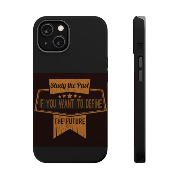 DistinctInk Tough Case for Apple iPhone 14 (6.1" Screen), Compatible with MagSafe Charging - Study Past If Want Define Future