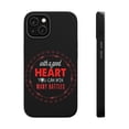 thumbnail image 1 of DistinctInk Tough Case for Apple iPhone 14 PLUS (6.7" Screen), Compatible with MagSafe Charging - Good Heart Win Many Battles, 1 of 6