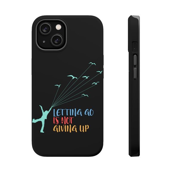 DistinctInk Tough Case for Apple iPhone 14 PLUS (6.7" Screen), Compatible with MagSafe Charging - Letting Go Not Giving Up